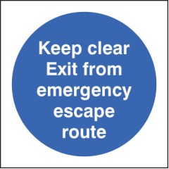 Keep Clear Exit from Emergency Escape Route