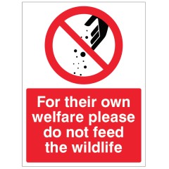 For their own Wellfare - Please Do Not Feed the Wildlife