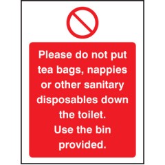 Please Do Not Put Tea Bags Etc Down Toilet Use Bins Provided