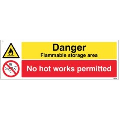 Danger - Flammable Storage Area - No Hot Works Permitted