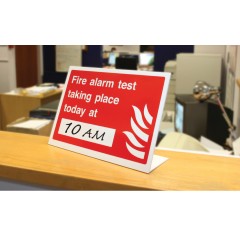 Fire Alarm Test Taking Place (Insert Time) Table Top Sign