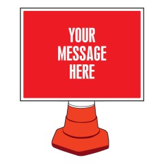 Your Message Here - Rectangular - Cone Sign