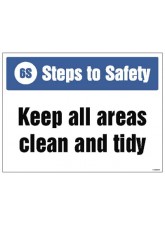 Keep All Areas Clean and Tidy