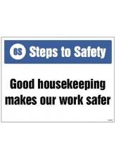 Good House Keeping Makes our Work safer