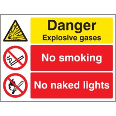 Danger - Explosive Gases No Smoking No Naked Lights