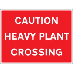 Caution - Heavy Plant Crossing