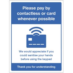 Please pay by Contactless or Card Whenever Possible