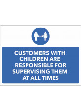 Customers with Children are Responsible for Supervising Them
