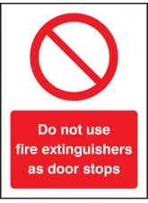 Do Not Use Fire Extinguishers As Door Stops