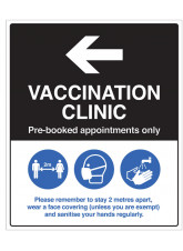 Vaccination Clinic (arrow left) Pre-booked appointments only