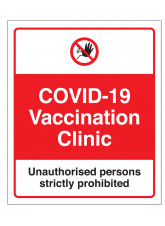 Vaccination Clinic - Unauthorised persons strictly prohibited