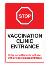 Stop - Vaccination clinic entrance Pre-booked appointments only