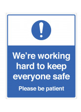 We're working hard to keep everyone safe - Please be patient