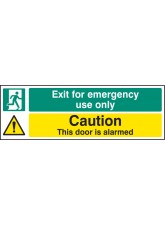 Exit for Emergency Use Only Caution this Door Is Alarmed
