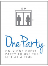 Lift Sign - One Party - Only one Party to use Lift